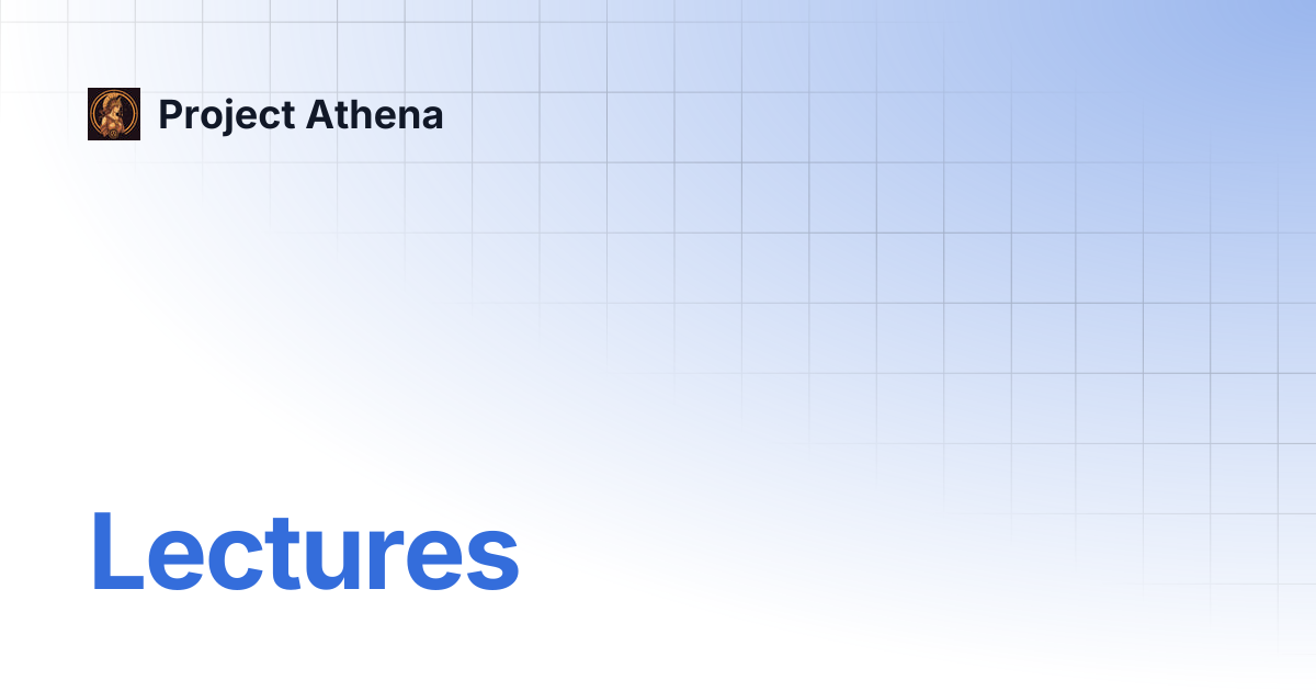 Lectures | Project Athena